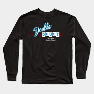 Double Deuce Roadhouse Long Sleeve T-Shirt